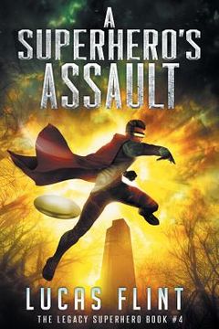 portada A Superhero's Assault (en Inglés)