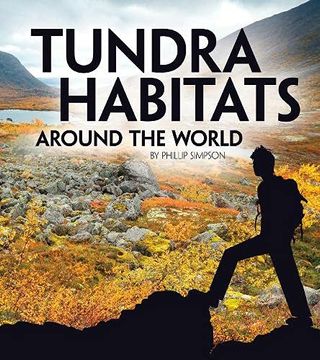 portada Tundra Habitats Around the World (Exploring Earth'S Habitats) (en Inglés)