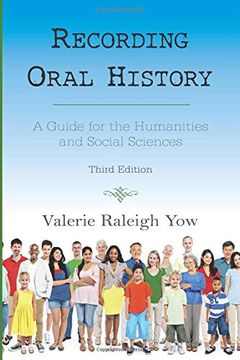 portada Recording Oral History: A Guide For The Humanities And Social Sciences