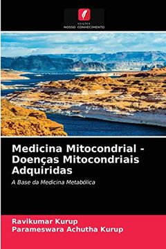 portada Medicina Mitocondrial - Doenças Mitocondriais Adquiridas: A Base da Medicina Metabólica (in Portuguese)