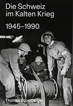 portada Die Schweiz im Kalten Krieg 1945-1990 (en Alemán)