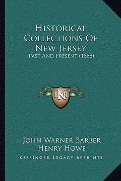 portada historical collections of new jersey: past and present (1868) (en Inglés)