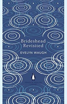 portada Brideshead Revisited: The Sacred and Profane Memories of Captain Charles Ryder (The Penguin English Library) (en Inglés)