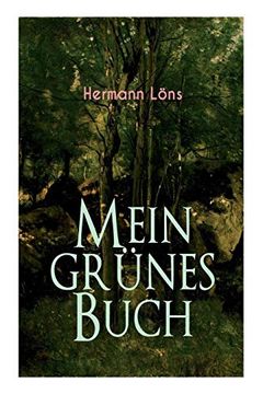 portada Mein Grünes Buch: Kraft der Natur als Inspiration - Alle Waldgeheimnisse (en Alemán)