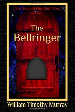 portada The Bellringer: Volume 1 of The Year of the Red Door