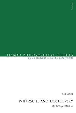 portada Nietzsche and Dostoevsky: On the Verge of Nihilism (Lisbon Philosophical Studies - Uses of Languages in Interdisciplinary Fields) 