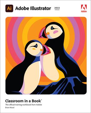 portada Adobe Illustrator Classroom in a Book (2022 Release) (en Inglés)