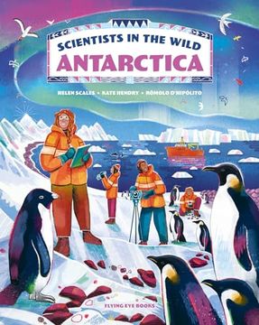 portada Scientists in the Wild: Antarctica (en Inglés)