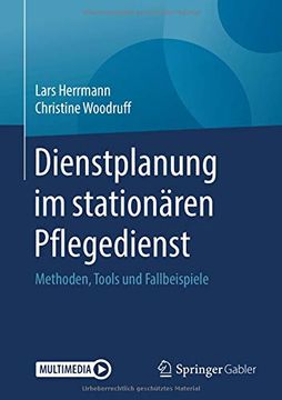 portada Dienstplanung im Stationären Pflegedienst: Methoden, Tools und Fallbeispiele (en Alemán)