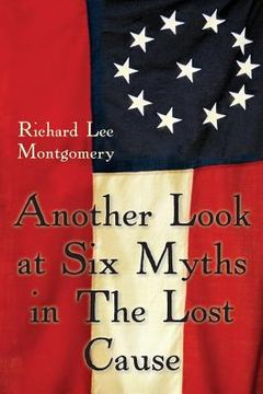 portada Another Look at Six Myths in the Lost Cause