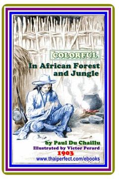 portada In African Forest and Jungle by Paul B. Du Chaillu: (full image Illustrated) (in English)