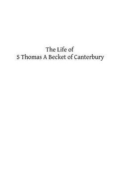 portada The Life of S Thomas A Becket of Canterbury (en Inglés)