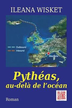 portada Pytheas, au-dela de l'ocean: Roman (en Francés)