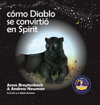 portada Cómo Diablo se Convirtió en Spirit: Mostrando a los Niños Cómo Conectarse con los Animales y Respetar a Todos los Seres Vivos (11)