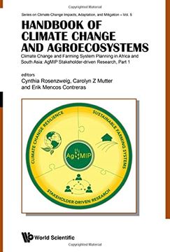 portada Handbook of Climate Change and Agroecosystems - Climate Change and Farming System Planning in Africa and South Asia: Agmip Stakeholder-Driven Research