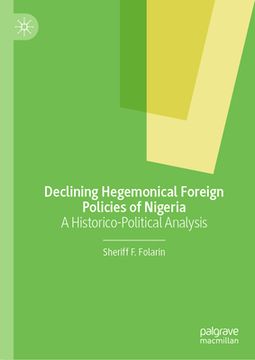 portada Declining Hegemonical Foreign Policies of Nigeria: A Historico-Political Analysis