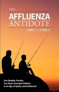 portada the affluenza antidote (en Inglés)