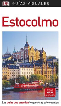 portada Guía Visual Estocolmo: Las Guías que Enseñan lo que Otras Solo Cuentan (Guias Visuales)