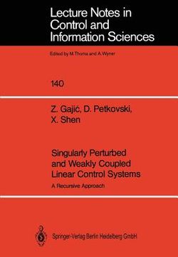 portada singularly perturbed and weakly coupled linear control systems: a recursive approach