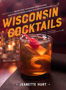 portada Wisconsin Cocktails (en Inglés)