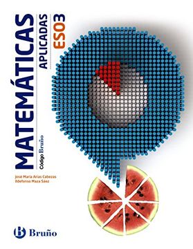 portada Código Bruño, matemáticas aplicadas, 3 ESO (Paperback) (in Spanish)