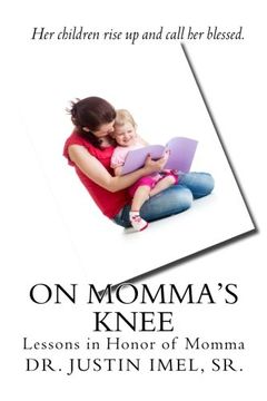 portada On Momma's Knee: Lessons in Honor of Momma