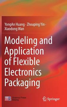 portada Modeling and Application of Flexible Electronics Packaging (en Inglés)