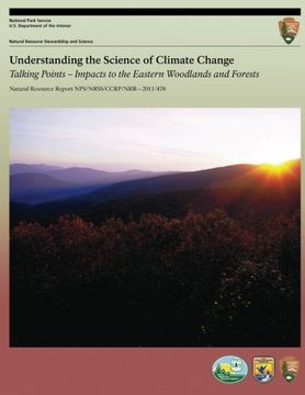portada Understanding the Science of Climate Change Talking Points ? Impacts to the Eastern Woodlands and Forests