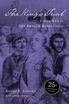 portada The King's Trial: Louis xvi vs. The French Revolution (en Inglés)