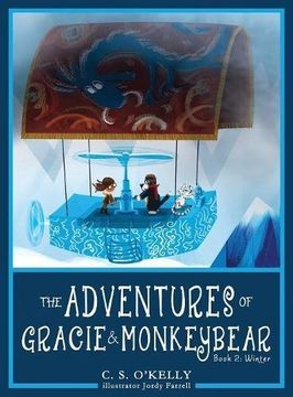 portada The Adventures of Gracie & MonkeyBear: Book 2: Winter (en Inglés)