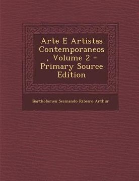 portada Arte E Artistas Contemporaneos, Volume 2 (en Portugués)