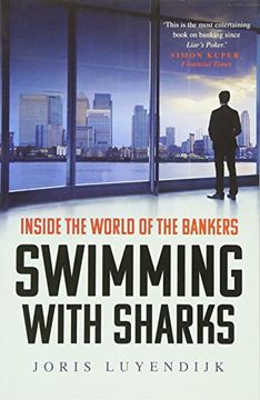 portada Swimming with Sharks: Inside the World of the Bankers
