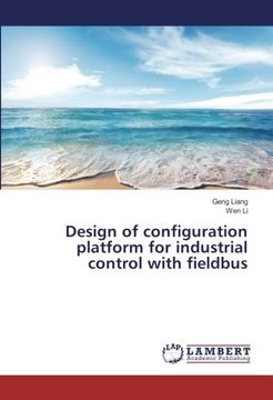 portada Design of configuration platform for industrial control with fieldbus
