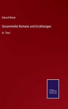 portada Gesammelte Romane und Erzählungen: III. Theil (in German)