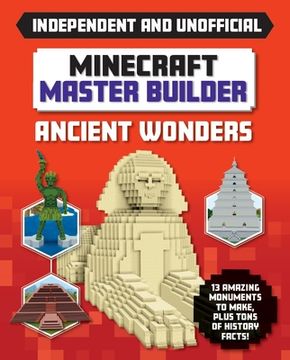 portada Ancient Wonders: Independent and Unofficial (Minecraft Master Builder) (en Inglés)