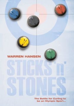 portada Sticks 'n' Stones: The Battle for Curling to be an Olympic Sport (en Inglés)
