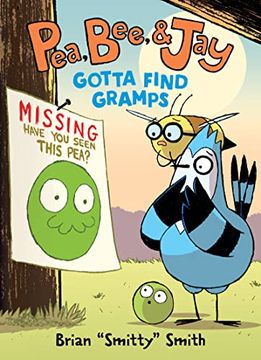 portada Pea, Bee, & jay #5: Gotta Find Gramps (en Inglés)