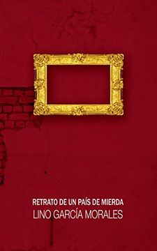 portada Retrato de un País de Mierda (in Spanish)