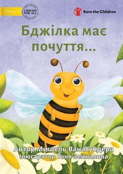 portada The Bee is Feeling... - Бджілка має почу ... (in Ucrania)
