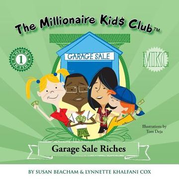 portada The Millionaire Kids Club: Garage Sale Riches (en Inglés)