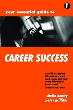 portada Your Essential Guide to Career Success (en Inglés)