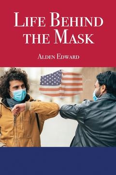 portada Life Behind the Mask (en Inglés)