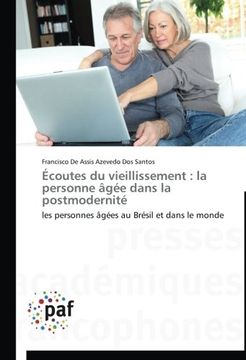 portada Écoutes du vieillissement: la personne âgée dans la postmodernité