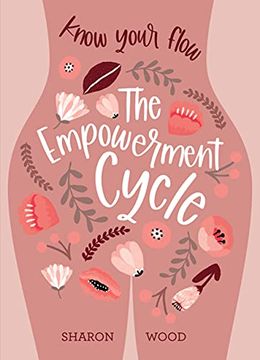 portada The Empowerment Cycle: Embrace Your Powerful Goddess Cycle 