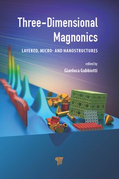 portada Three-Dimensional Magnonics: Layered, Micro- And Nanostructures (en Inglés)