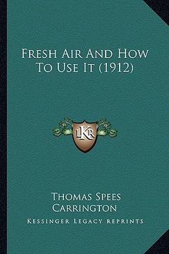 portada fresh air and how to use it (1912) (en Inglés)