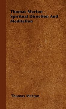 portada thomas merton - spiritual direction and meditation (en Inglés)