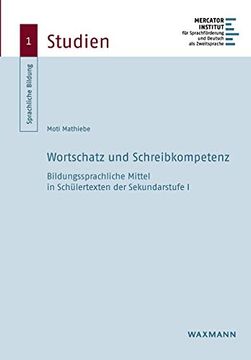 portada Wortschatz und Schreibkompetenz: Bildungssprachliche Mittel in Schülertexten der Sekundarstufe i (in German)
