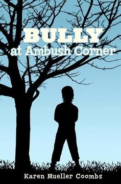 portada bully at ambush corner (en Inglés)