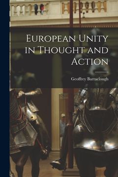 portada European Unity in Thought and Action (in English)